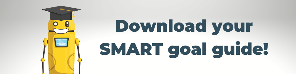 Download your SMART goal guide! CTA